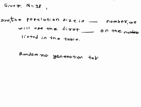 i-need-help-with-this-question-simple-random-samples-instructionsuse-the-random-number-table-and-the-situation-given-to-select-a-sample-41050-76298-43995-00202-45727-35709-assume-you-have-th-00158