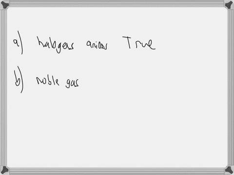 question-23-which-of-the-following-statements-is-false-halogens-usually-form-anions-noble-gases-do-not-usually-form-ions-the-common-ion-of-se-is-2-the-alkali-earth-metals-are-more-reactive-than-ia-met