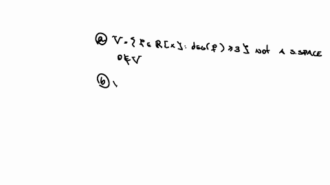 let-rlr-be-the-vector-space-of-all-polynomials-with-real-coefficients-in-i-determine-whether-the-following-sets-are-subspaces-of-rlr-justify-your-answer-all-polynomials-fr-of-degree-3-all-po-66774