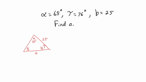 a-non-right-triangle-has-the-following-two-angles-and-a-sidea6576and-b25findaif-possible-round-your-answer-to-2-places-after-the-decimal-point-as-in-the-textside-a-is-opposite-from-angle-asi-00602