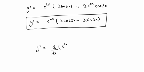 verify-that-the-indicated-function-is-an-explicit-solution-of-the-given-differential-equation-assume-an-appropriate-interval-of-definition-for-each-solution_-y-4y-13y-0-y-e2x-cos-3x-when-y-e-76175