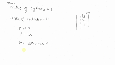 find-the-moment-of-inertia-of-a-right-circular-cylinder-of-radius-r-and-height-h-about-its-axis-if-the-density-is-proportional-to-the-distance-from-the-axis-30834