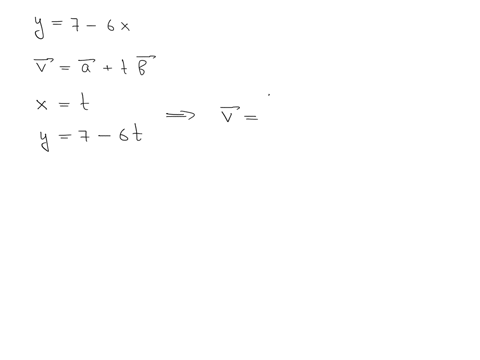 pt-let-l-be-the-line-y-7-6x-in-r2_-find-vectors-a-and-b-so-that-v-a-tb-is-a-parametric-equation-for-l_-55422