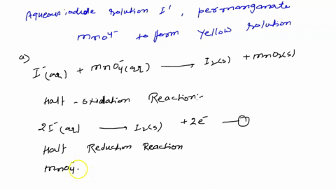 an-aqueous-iodide-solution-reacts-with-aqueous-permanganate-mno-to-form-yellow-solution-iz-and-at-the-same-time-the-black-mnoz-is-precipitated-a-write-balance-half-equations-for-the-oxidatio-32519