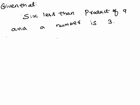 translate-the-sentence-into-an-equation-six-less-than-the-product-of-9-and-a-number-is-3-use-the-variable-b-for-the-unknown-number-24374