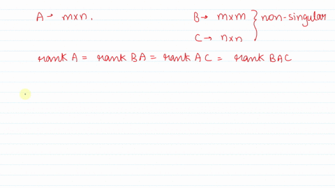 2540-suppose-a-is-an-m-x-n-matrix-and-b-and-c-are-nonsingular-matrices-of-sizes-m-x-m-and-n-x-n-respectively-prove-that-rank-a-rank-ba-rank-ac-rank-bac-73899