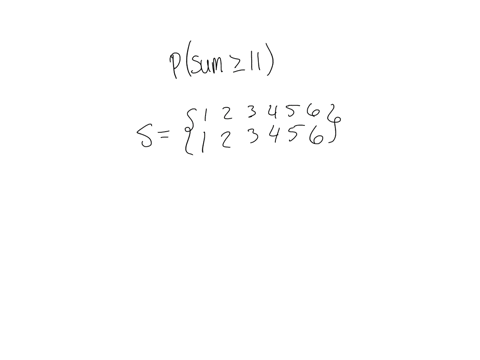 if-two-dice-are-rolled-one-time-find-the-probability-of-getting-these-results-enter-your-answers-as-fractions-or-as-decimals-rounded-to-3-decimal-places-d-a-sum-greater-than-or-equal-to-11-p-sum-great
