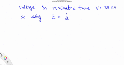 an-evacuated-tube-uses-an-accelerating-voltage-of-35-kv-to-accelerate-electrons-to-hit-a-copper-plate-and-produce-x-rays-non-relativistically-what-would-be-the-maximum-speed-of-these-electro-78492