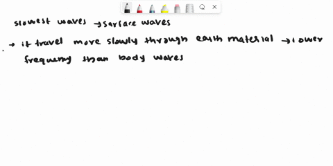 which-of-the-following-waves-is-the-slowest-a-pwaves-b-swaves-c-surface-waves-d-tsunami-32178