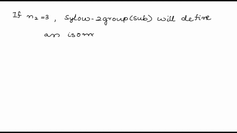 in-the-this-problems-we-will-show-that-every-simple-group-g-of-order-60-is-isomorphic-to-a5-in-all-these-problems-g-will-be-an-arbitrary-simple-group-of-order-60-we-will-write-n_p-for-n_pg-l-85543