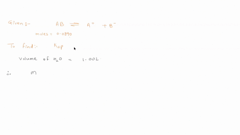at-25-c-only-00890-mol-of-the-generic-salt-ab-is-soluble-in-100-l-of-water-what-is-the-ksp-of-the-salt-at-25-c-abs-ataq-b-aq-ksp-66708