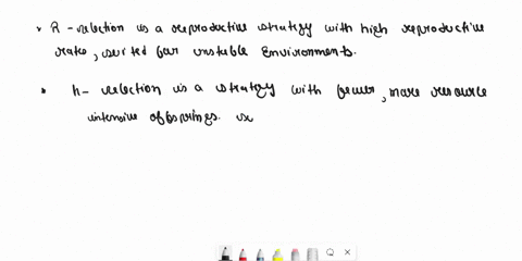 1-rvs-k-selection_-describe-these-two-ecological-strategies-with-reference-t0-human-evolution-under-what-situations-is-one-strategy-better-than-the-other-and-how-d-we-see-this-strategy-devel-88538