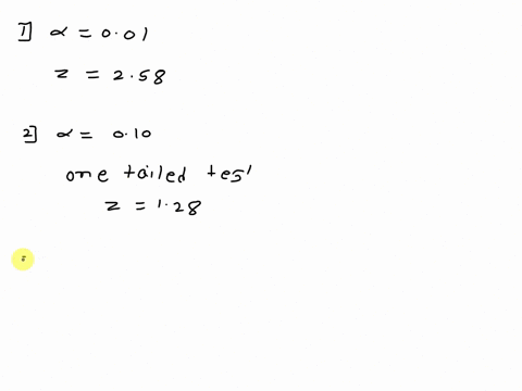 for-each-of-the-following-situations-find-the-critical-values-for-z-or-t-a-ho-p-09-vs-ha-p09-at-001-b-ho-p01-vs-ha-p-01-at-a-010-c-ho-p30-vs_-ha-430-at-a-010n-47-d-ho-p09-vs-ha-p-09-at-a-001-88295