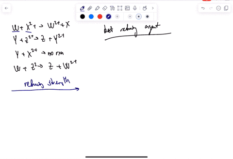 consider-the-four-hypothetical-metals-w-x-y-and-z-the-following-observations-were-made-when-y-and-w-were-inserted-into-xno32-and-zno32-solutions-wx2x-w2-yz2-z-y2-yx2-no-reaction-wz2z-w2-the-best-reduc