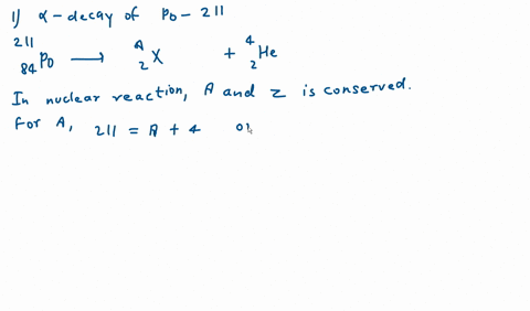 polonium-211-decays-by-alpha-particle-emission-a-write-an-equation-for-the-decay-process-b-if-the-ha-96924