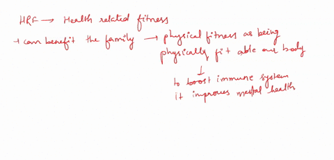 explain-briefly-how-these-hrf-activities-can-benefit-your-family-in-terms-of-physical-wellness-27566