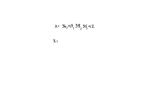 -explain-what-the-mean-is-the-formula-and-calculate-it-for-the-following-set-of-numbers-36-49-38-35-42