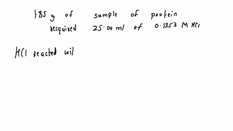 the-percent-nitrogen-n-in-a-protein-sample-can-be-determined-by-reacting-the-protein-with-sulfuric-acid-to-produce-ammonium-sulfate-the-ammonium-sulfate-is-reacted-with-concentrated-sodium-h-21285