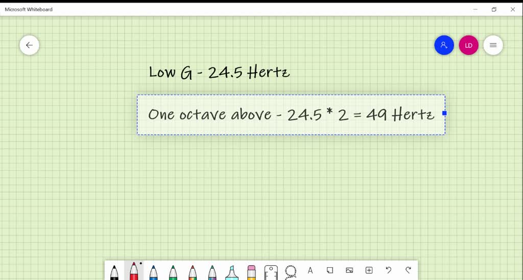 SOLVED Gridded Response If Whitney plays a low G on her piano, the