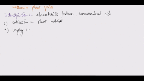 you-are-given-an-unknown-plant-specimen-and-you-are-asked-to-identify-it-to-species-what-are-two-of-the-three-methods-discussed-in-lab-that-you-can-use-to-identify-an-organism-71303