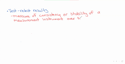 respecting-reliability-dr-snell-wants-to-determine-the-extent-to-which-responses-given-to-a-test-given-at-time-a-is-consistent-with-the-same-test-given-to-the-same-person-at-time-b-snell-is-concerned