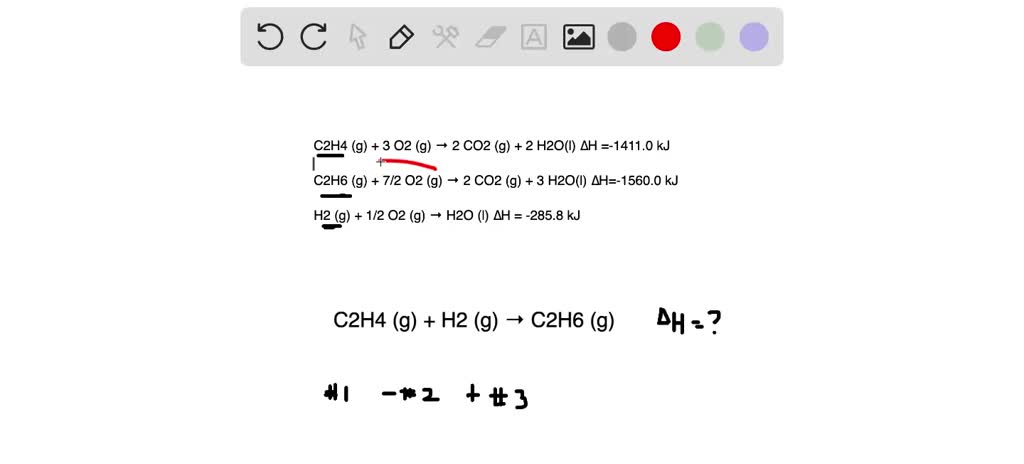 SOLVED Calculate H for the reaction C2H4 g H2 g C2H6