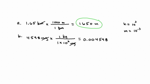 1-perform-each-conversion-within-the-metric-system-a-165-km-to-m-b-4598-mg-to-kilograms-c-126-ft-to-meters-given-1-in-254-cm-1-ft-12-in-d-75-x-103-cmmin-to-kmh