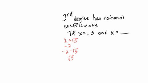 a-polymomial-of-degree-3-has-rational-coefficients-i-f-x5-and-x-2sqrt5-2-2-sqrt5-sqrt5
