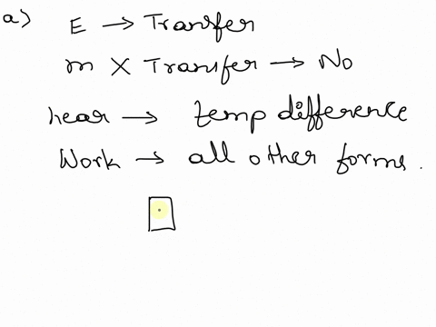 problem-a-answer-the-following-concept-related-questions-when-is-the-energy-crossing-the-boundaries-of-a-closed-system-heat-and-when-is-it-work-for-cyele-is-the-net-work-necessarily-zero-for-85552