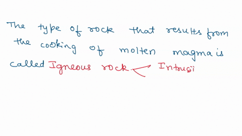 intrusive-igneous-rock-forms-when-the-cooling-of-magma-takes-place-fast-on-the-top-of-the-earths-surface-a-true-b-false-34536
