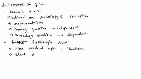 fully-answer-one-1-compare-locke-and-berkeley-regarding-the-relativity-of-perception-how-does-each-defend-his-view-which-view-is-preferable-why-2what-is-berkeleys-view-of-material-substance-22968