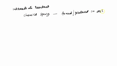 question-16-the-mechanism-for-formation-of-the-product-x-is-a-b-v-c-d-slow-b-dv-x-fast-the-intermediate-reactant-in-the-reaction-is-d-0-a-0-b-0-0-x-68795