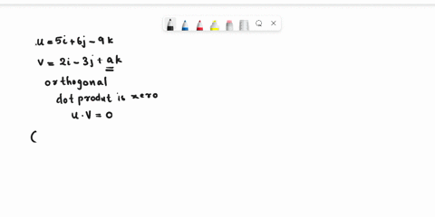 14-find-the-value-ofa-so-that-vectors-u-and-v-are-orthogonal-u-si-6j-9k-v-2i-3j-ak-54356