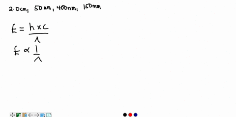arrange-the-following-wavelengths-in-order-of-increasing-energy-20-cm-50-um-400-nm-150mm-which-wavelength-possesses-the-most-energetic-photons-33001