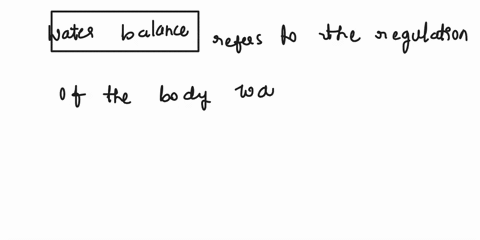 1-what-is-water-balance-and-why-is-it-important-for-homeostasis-2-describe-how-each-of-the-following-hormones-affects-water-reabsorption-either-directly-or-indirectly-adh-angiotensin-ii-aldo-62062
