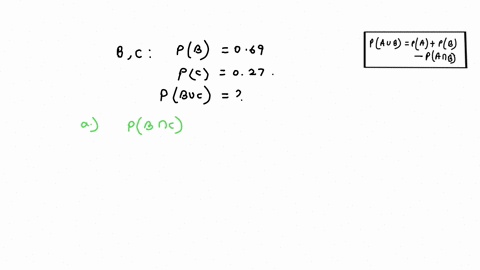 let-b-and-be-two-events-such-that-p-b-069-and-pc-027-do-not-round-your-responses-if-necessary-consult-list_of-formulas-a-determine-p-b-u-c-given-that-b-and-c-are-mutually-exclusive-b-determi-33485