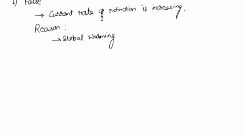 for-each-statement-below-write-true-or-false-1-the-current-rate-of-extinction-is-decreasing-significantly-2-island-species-are-especially-vulnerable-to-extinction-3-only-a-few-factors-threat-55395