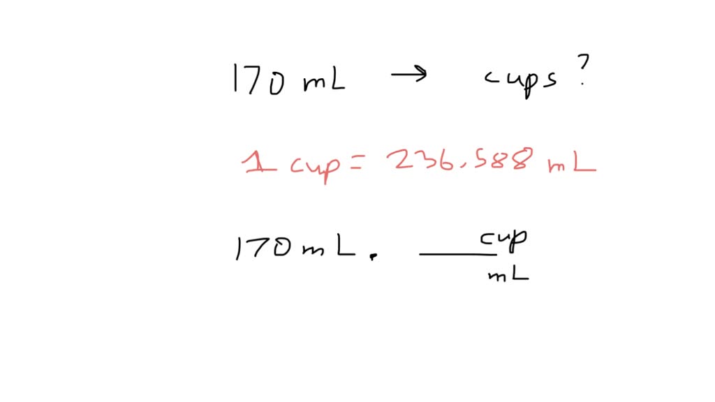 SOLVED: A cake receipts calls for 170.0 mL of buttermilk. How many cups ...