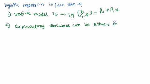 which-of-the-following-statements-about-logistic-regression-isare-true-the-statistical-model-is-given-by-log-1-p-boby_-the-explanatory-variables-can-be-either-categorical-or-quantitative-log-36194