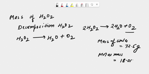 hydrogen-peroxide-h2o2-will-decompose-into-water-h2oand-oxygen-gas-o2-what-mass-of-hydrogen-peroxide-is-required-to-produce-725-g-of-water-the-molar-mass-of-hydrogen-peroxide-is-340147-gmol-49043