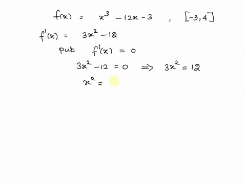 find-the-absolute-maximum-and-minimum-of-the-function-fxx-3-12x-3-on-the-interval-3x4-21163