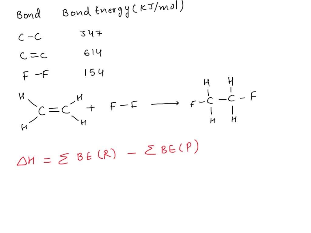 SOLVED Consider the following reaction C2H4 g F2 g