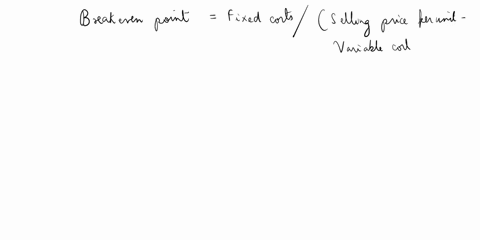 the-break-even-point-in-dollar-sales-can-be-calculated-using-the-formula-break-even-point-in-units-fixed-costs-selling-price-per-unit-variable-cost-per-unit-in-this-case-the-fixed-costs-are-23308