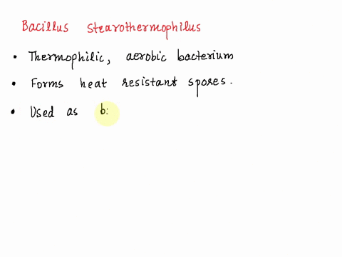 why-are-microbes-such-as-bacillus-stearothermophilus-used-as-biological-indicators-to-determine-staphylococcus-aureus-toxin-food-poisoning-to-eliminate-fungal-spores-to-test-for-protozoan-cy-89633