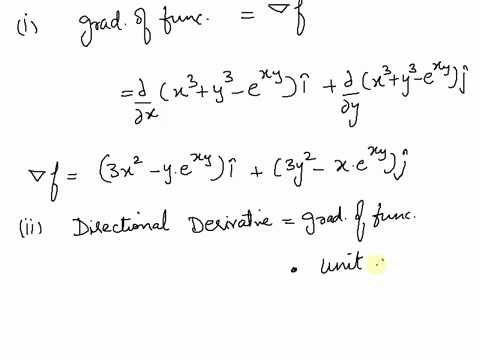 given-the-function-fxy-x3y3-exy-i-compute-the-gradient-vector-of-f-ii-compute-the-directional-derivative-of-f-at-the-point-01-in-the-direction-of-the-vector-v21-remember-to-normalize-v-iii-d-74778
