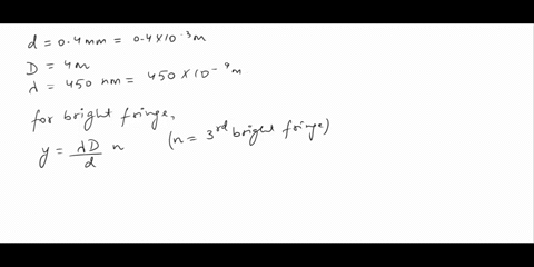 in-a-youngs-double-slit-experiment-d-4mm-d-4m-and-light-of-wavelength-450nm-is-incident-on-the-double-slit-find-3rd-bright-fringe-and-second-dark-fringe-a-9mm-42mm-b-135cm-675mm-c-27cm-135cm-69108