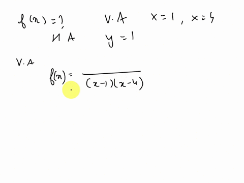 find-formula-for-function-that-has-vertical-asymptotes-x-1-and-x-4-and-horizontal-asymptote-y-fx-18075