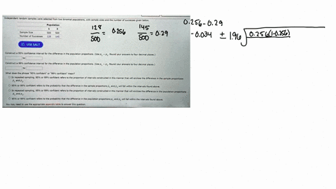 independent-random-samples-were-selected-from-two-binomial-populationswith-sample-sizes-and-the-number-of-successes-given-below-population-1-2-samplesize-500-500-numberof-successes-128-145-l-33381