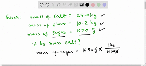 what-is-the-percent-by-mass-of-salt-in-a-mixture-that-contains-250-kg-of-salt-102kg-of-flour-and-1650g-of-sugar-63285