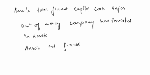 question-181-point-based-on-the-cost-information-provided-in-metric-1-case-1what-are-aeros-total-fixed-capital-costs-see-the-instructions-for-metric-mastery-quizzes-pdf-in-the-content-sectio-75384